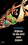 Kijken in de ziel van Japan (e-Book) - Freek Vossenaar (ISBN 9789463821551)