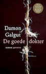 De goede dokter - Damon Galgut (ISBN 9789021467801)
