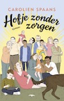 Hofje zonder zorgen - Carolien Spaans (ISBN 9789400409293)