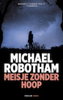 Meisje zonder hoop - Michael Robotham (ISBN 9789403165110)
