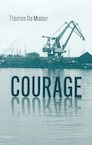 Courage - Thomas de Mulder (ISBN 9789061742845)