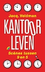 Kantoorleven - Jacq. Veldman (ISBN 9789041714633)