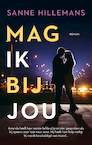 Mag ik bij jou - Sanne Hillemans (ISBN 9789047208655)