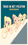 Thuis in het peloton - Paul Fournel (ISBN 9789493290396)