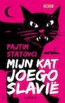 Mijn kat Joegoslavië (e-Book) - Pajtim Statovci (ISBN 9789044543827)