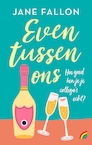 Even tussen ons - Jane Fallon (ISBN 9789041715234)