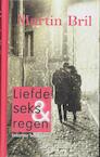 Liefde, seks en regen (e-Book) - Martin Bril (ISBN 9789044618815)