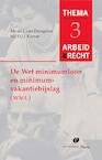 De wet minimumloon en minimumvakantiebijslag (WMM) - J. van Drongelen, D.J.J. Korver (ISBN 9789077320006)