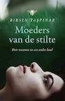 Moeders van de stilte (e-Book) - Birsen Taspinar (ISBN 9789460422560)