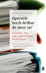 Operatie werk Arthur de deur uit (e-Book) - Arthur Gotlieb (ISBN 9789461561718)