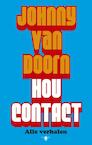 Hou contact (e-Book) - Johnny van Doorn (ISBN 9789023489382)