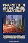 Prioriteiten voor een planetaire transformatie - Gerard Aartsen (ISBN 9789463280631)