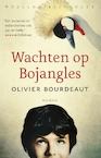 Wachten op Bojangles (e-Book) - Olivier Bourdeaut (ISBN 9789028442320)