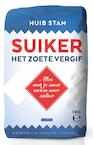 Suiker, het zoete vergif - Huib Stam (ISBN 9789048843114)