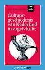 Cultuurgeschiedenis van Nederland in vogelvlucht - H.A.E. van Gelder (ISBN 9789031506170)