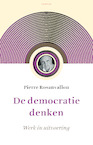 De democratie denken - Pierre Rosanvallon (ISBN 9789460044304)
