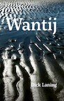 Wantij - Dick Laning (ISBN 9789090355726)