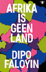 Afrika is geen land (e-Book) - Dipo Faloyin (ISBN 9789403193717)