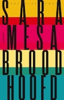 Broodhoofd - Sara Mesa (ISBN 9789028450288)