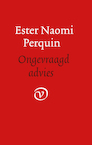 Ongevraagd advies (e-Book) - Ester Naomi Perquin (ISBN 9789028220744)