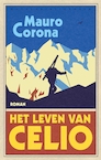 Het leven van Celio (e-Book) - Mauro Corona (ISBN 9789028450783)