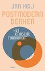 Postmodern denken - Jan Keij (ISBN 9789024457380)