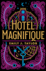 Hotel Magnifique - Emily J. Taylor (ISBN 9789026171833)