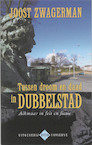 Tussen droom en daad in Dubbelstad - J. Zwagerman (ISBN 9789054291886)