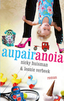 Aupairanoia - Nicky Huisman, Leonie Verbeek (ISBN 9789089901248)