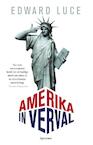 Amerika in verval (e-Book) - Edward Luce (ISBN 9789000312801)