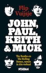 John, Paul, Keith and Mick (e-Book) - Flip Vuijsje (ISBN 9789046813010)