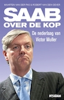 Saab over de kop (e-Book) - Maarten van der Pas, Robert van der Oever (ISBN 9789046813065)