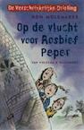 Op de vlucht voor Rosbief Peper - Rom Molemaker (ISBN 9789047513629)