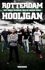 Rotterdam Hooligan (e-Book) - Yoeri Kievits (ISBN 9789089752499)