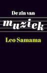 De zin van muziek - Leo Samama (ISBN 9789089645708)