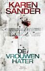 De vrouwenhater (e-Book) - Karen Sander (ISBN 9789460414350)