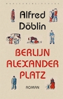 Berlijn Alexanderplatz (e-Book) - Alfred Döblin (ISBN 9789028441217)