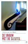 De vrouw met de sleutel - Vonne van der Meer (ISBN 9789046705018)