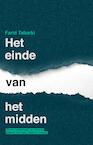 Het einde van het midden - Farid Tabarki (ISBN 9789047009238)