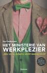 Het ministerie van Werkplezier - Ilse Ceulemans, Serge Ornelis (ISBN 9789022332702)