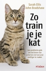 Zo train je je kat (e-Book) - Sarah Ellis, John Bradshaw (ISBN 9789046820360)