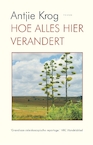 Hoe alles hier verandert - Antjie Krog (ISBN 9789057599156)