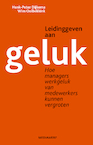 Leidinggeven aan geluk - Henk-Peter Dijkema, Wim Oolbekkink (ISBN 9789490463595)