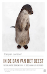 In de ban van het beest - Caspar Janssen (ISBN 9789046707128)