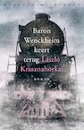 Baron Wenckheim keert terug - Laszlo Krasznahorkai (ISBN 9789028427433)