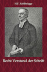 Recht Verstand der Schrift - H.F. Kohlbrügge (ISBN 9789057194559)