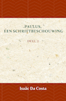 Paulus, een Schriftbeschouwing 2 - Isaäc Da Costa (ISBN 9789057194122)