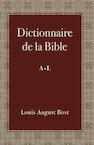 Dictionnaire de la Bible - Louis August Bost (ISBN 9789057194702)