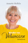 Moeder van volwassen kinderen (e-Book) - Annette Heffels (ISBN 9789082764994)