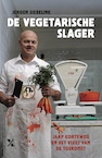 De vegetarische slager - Jeroen Siebelink (ISBN 9789401611923)